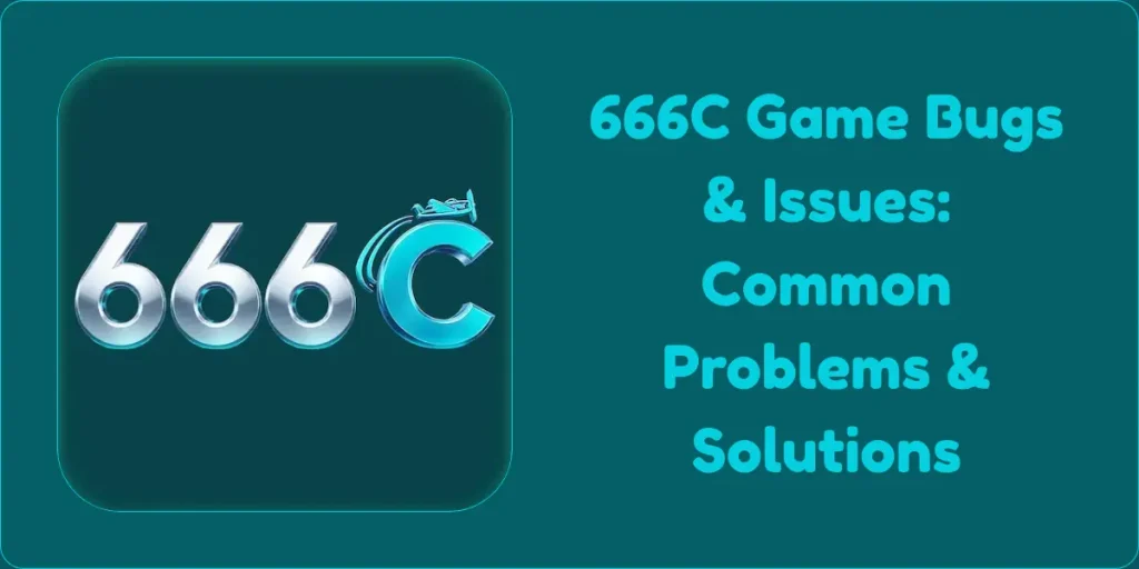 666C Game Bugs & Issues